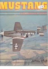 book Mustang : a documentary history of the P-51