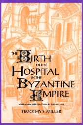 book The Birth of the Hospital in the Byzantine Empire