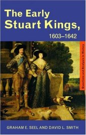 book Early Stuart Kings, 1603-1642