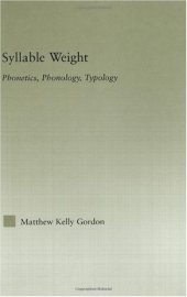 book Syllable Weight: Phonetics, Phonology, Typology 