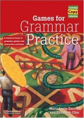 book Games for grammar practice : a resource book of grammar games and interactive activities