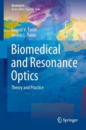 book Biomedical and Resonance Optics: Theory and Practice