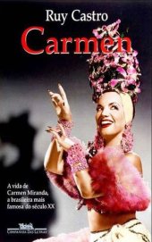 book Carmen uma biografia