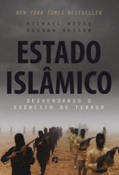 book Estado Islâmico: desvendando o exêrcito do terror