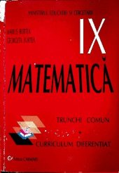 book Matematica : manual pentru clasa a IX-a : trunchi comun, curriculum diferenţiat