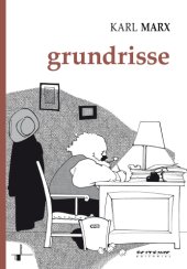 book Grundrisse: manuscritos econômicos de 1857-1858 ; esboços da crítica da economia política