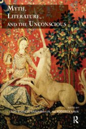 book Myth, Literature, and the Unconscious