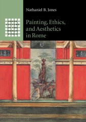 book Painting, ethics, and aesthetics in Rome