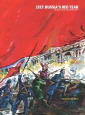 book 1917: Russia's red year: a graphic novel