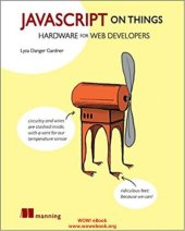 book JavaScript on things: hacking hardware for web developers