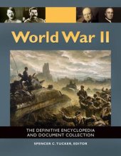 book World War II: The Definitive Encyclopedia and Document Collection [5 volumes]