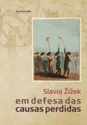 book Em defesa das causas perdidas