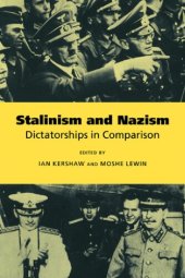 book Stalinism and Nazism: Dictatorships in Comparison