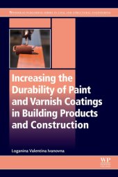 book Increasing the Durability of Paint and Varnish Coatings in Building Products and Construction