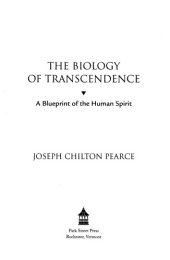 book The biology of transcendence: a blueprint of the human spirit