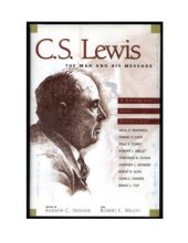 book C.S. Lewis: the man and his message