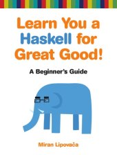 book Learn you a Haskell for great good!: a beginner's guide