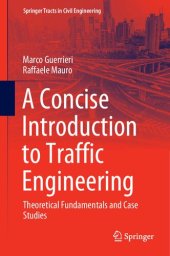 book A Concise Introduction to Traffic Engineering: Theoretical Fundamentals and Case Studies