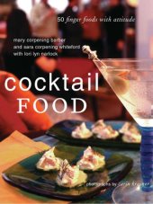 book Cocktail food: 50 finger foods with attitude