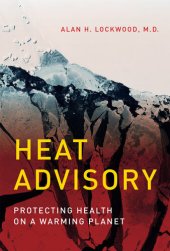 book Heat Advisory: Protecting Health on a Warming Planet