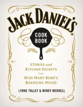 book Jack Daniel's Cookbook: Stories and Kitchen Secrets from Miss Mary Bobo's Boarding House