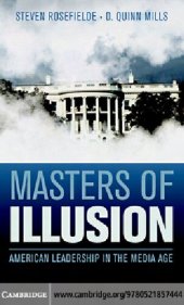 book Masters of Illusion: American Leadership in the Media Age