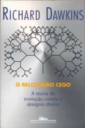 book O relojoeiro cego: a teoria da evolução contra o desígnio divino