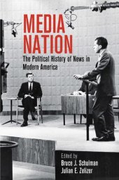 book Media Nation: The Political History of News in Modern America