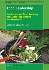 book Food leadership: leadership and adult learning for global food systems transformation