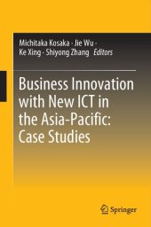 book Business Innovation with New ICT in the Asia-Pacific: Case Studies