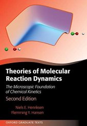 book Theories of Molecular Reaction Dynamics: The Microscopic Foundation of Chemical Kinetics