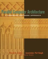 book Parallel Computer Architecture: A Hardware/Software Approach