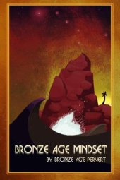 book Bronze age mindset: an exhortation