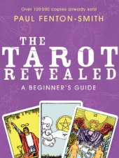 book The Tarot Revealed: A Beginner's Guide