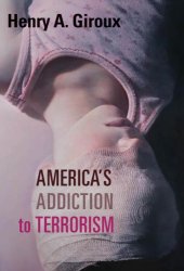 book America's addiction to terrorism