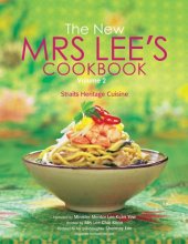 book The new Mrs Lee's cookbook. volume 2, Straits heritage cuisine