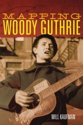 book Mapping Woody Guthrie