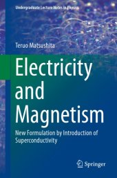 book Electricity and Magnetism New Formulation by Introduction of Superconductivity