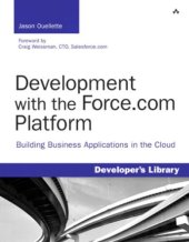 book Development with the Force.com platform building business applications in the cloud