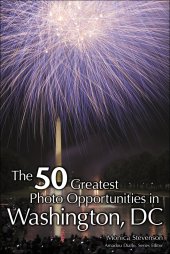 book The 50 Greatest Photo Opportunities in Washington D.C.