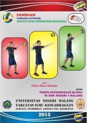 book Panduan Variasi Latihan Service Atas Permainan Bolavoli untuk Peserta Ekstrakurikuler Bolavoli di SMK Negeri 4 Malang