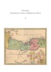 book Le ''antiche monete della Cirenaica'' nella letteratura numismatica tra Ottocento e Novecento: genesi della nummologia della Pentapolitana Regio