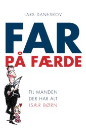 book FAR PÅ FÆRDE – til manden der har alt især børn