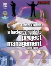 book A Hacker's Guide to Project Management, Second Edition