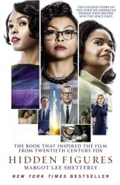 book Hidden figures: the untold story of the African American women who helped win the space race