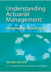 book Understanding Actuarial Management: The Actuarial Control Cycle