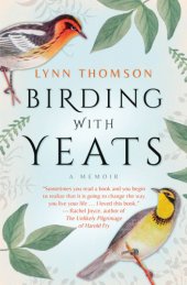 book Birding with Yeats: A Mother's Memoir