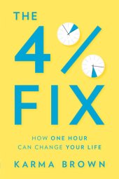 book The 4% Fix How One Hour Can Change Your Life