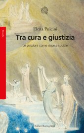 book Tra cura e giustizia. Le passioni come risorsa sociale