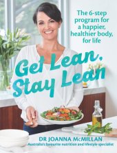 book Get lean, stay lean: the 6-step program for a happier, healthier body, for life